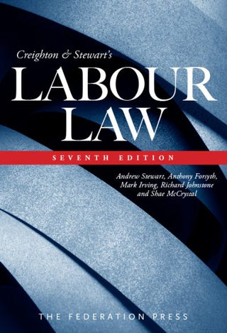 Creighton & Stewart’s Labour Law