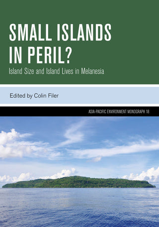 Small Islands in Peril?  Island Size and Island Lives in Melanesia