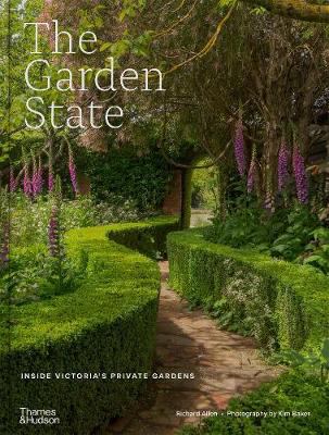 The Garden State : Inside Victorias Private Gardens