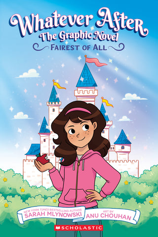 Fairest of All (Whatever After: The Graphic Novel #1)