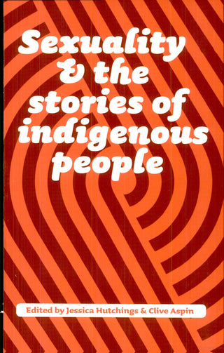 Sexuality and the Stories of Indigenous People