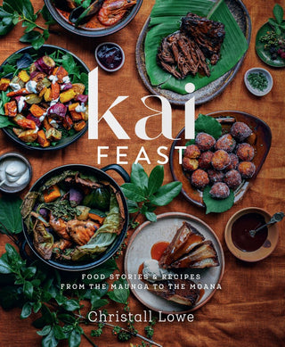 Kai Feast : Food stories & recipes from the maunga to the moana