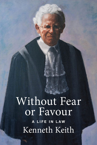 Without Fear or Favour : A Life in Law