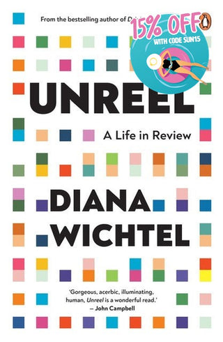 Unreel: A Life in Review