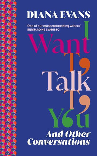 I Want to Talk to You: And Other Conversations