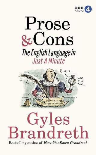 Prose & Cons: The English Language in Just A Minute