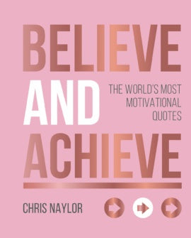 Believe and Achieve