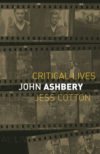 John Ashbery : Critical Lives