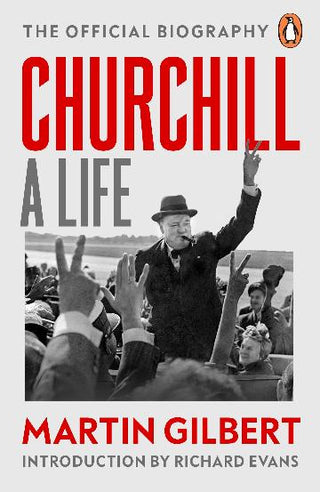 Churchill: A Life: The Official Biography