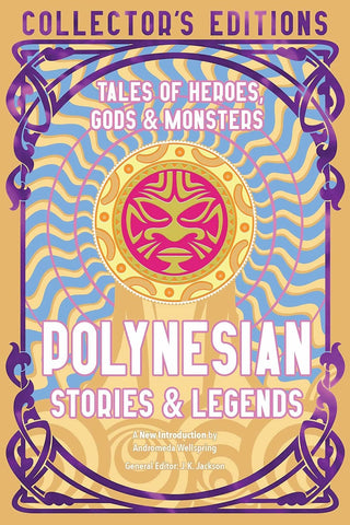 Polynesian Myths and Legends - Collectors Edition