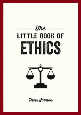 The Little Book of Ethics