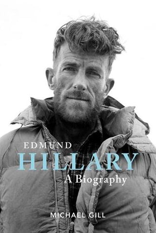 Edmund Hillary : a Biography