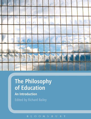 The Philosophy of Education : An Introduction