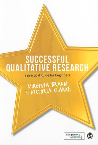 Successful Qualitative Research : A Practical Guide for Beginners