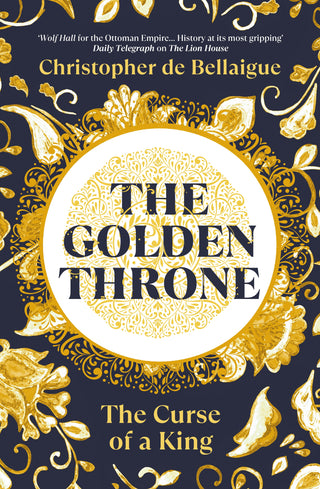 The Golden Throne: The Curse of a King