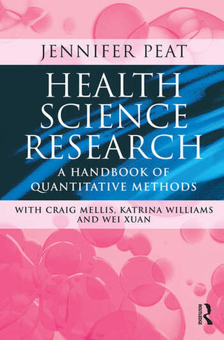 Health Science Research : A Handbook of Quantitative Methods