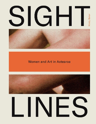 Sight Lines : Women and Art in Aotearoa