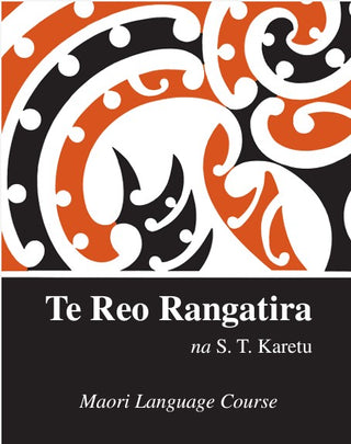 Te Reo Rangatira : Maori Language Course