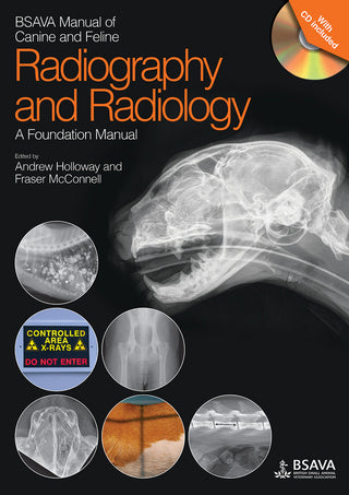 BSAVA Manual of Canine and Feline Radiography and Radiology : A Foundation Manual