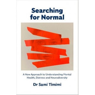 Searching for Normal: A New Approach to Understanding Distress and Neurodiversity