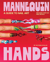 Mannequin Hands : Your Guide to Nail Art