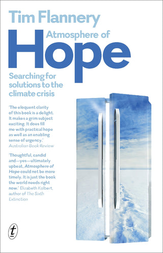 Atmosphere of Hope : Searching for Solutions to the Climate Crisis