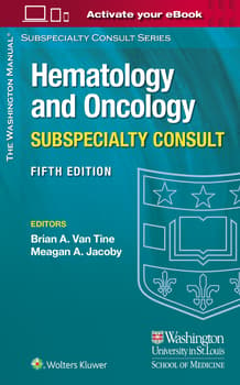 The Washington Manual Hematology and Oncology : Subspecialty Consult