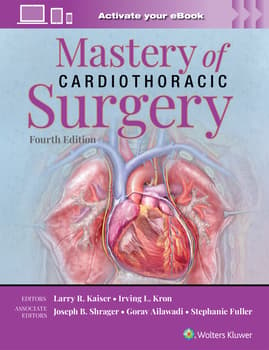 Mastery of Cardiothoracic Surgery