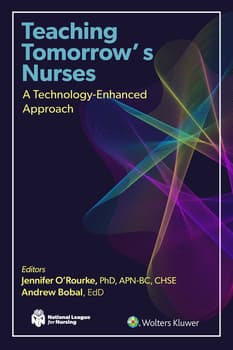 Teaching Tomorrow’s Nurses : A Technology-Enhanced Approach