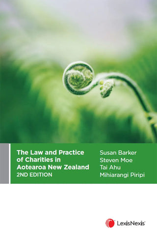 The Law and Practice of Charities in Aotearoa New Zealand