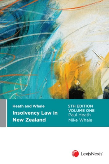 Heath and Whale : Insolvency Law in New Zealand