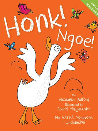 Honk! Ngoe! (English/Maori)