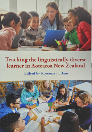 Teaching the Linguistically Diverse Learner in Aotearoa New Zealand