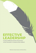 Effective Leadership in Early Childhood Services and Primary School Education in Aotearoa New Zealand