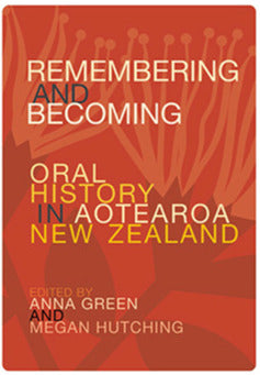 Oral history in Aotearoa New Zealand