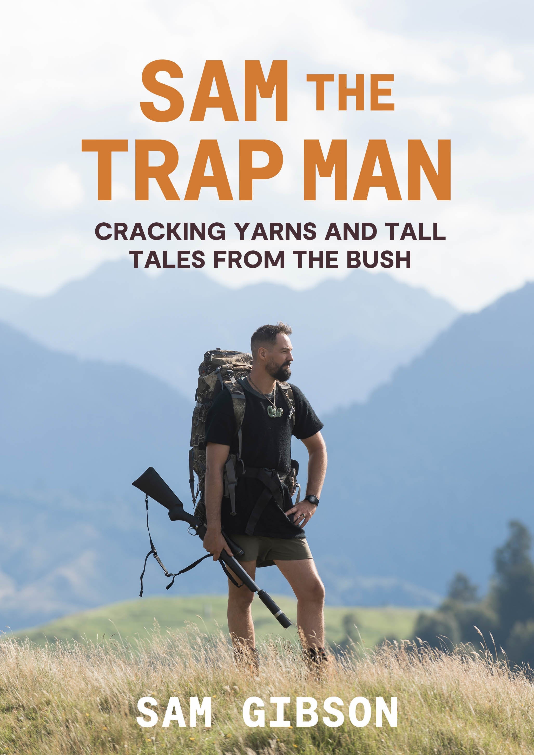 Sam the Trap Man : Cracking yarns and tall tales from the bush