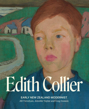 Edith Collier : Early New Zealand modernist