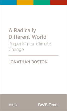 A Radically Different World : Preparing for Climate Change