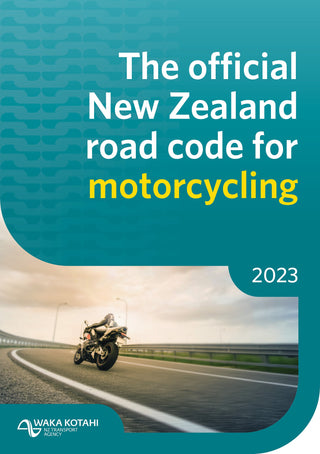 Official New Zealand Road Code For Motorcycling 2023