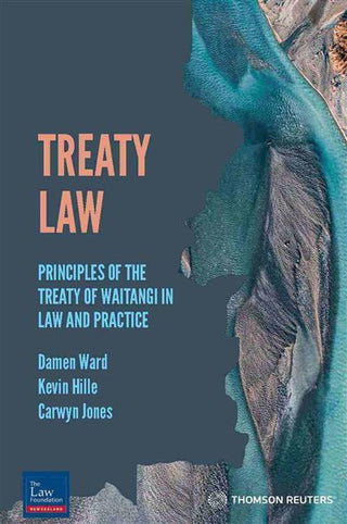 Treaty Law: Principles of the Treaty of Waitangi in Law and Practice