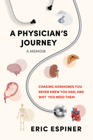 A Physicians Journey  :  a Memoir