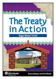 The Treaty in Action : Nga Mahi Tiriti