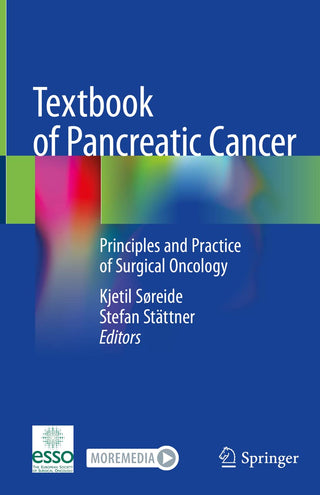 Textbook of Pancreatic Cancer : Principles and Practice of Surgical Oncology