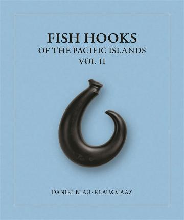 Fish Hooks of the Pacific Islands : Volume 2