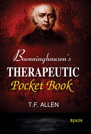 Boenninghausen's Therapeutic Pocket Book: The Principles and Practicability