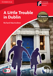 A Little Trouble in Dublin : Cambridge Experience Readers Level 1