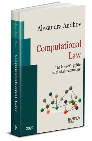 Computational Law: the Lawyer's Guide to Digital Technology