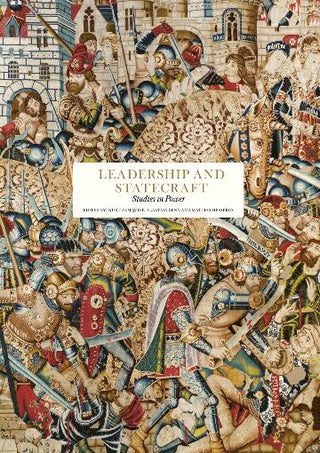 Leadership and Statecraft: Studies in Power