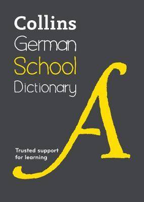 Collins German School Dictionary : 5th Edition