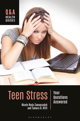 Teen Stress : Your Questions Answered